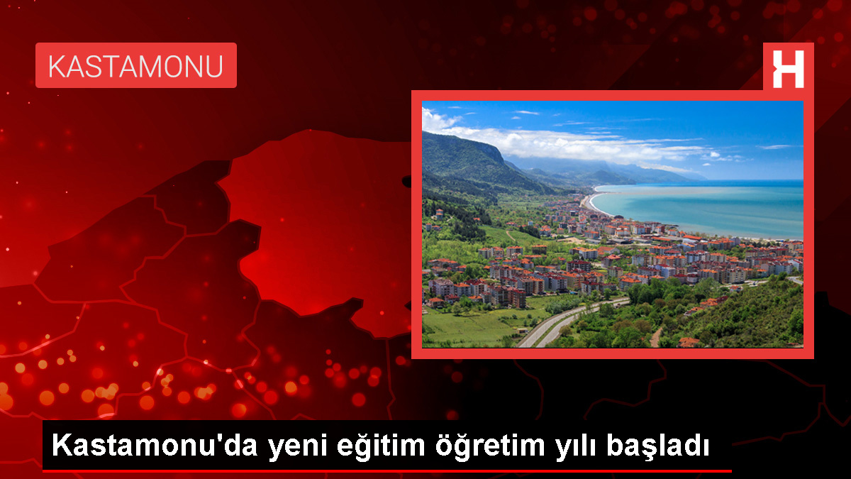 Kastamonu'da 2023-2024 eğitim öğretim yılı başladı