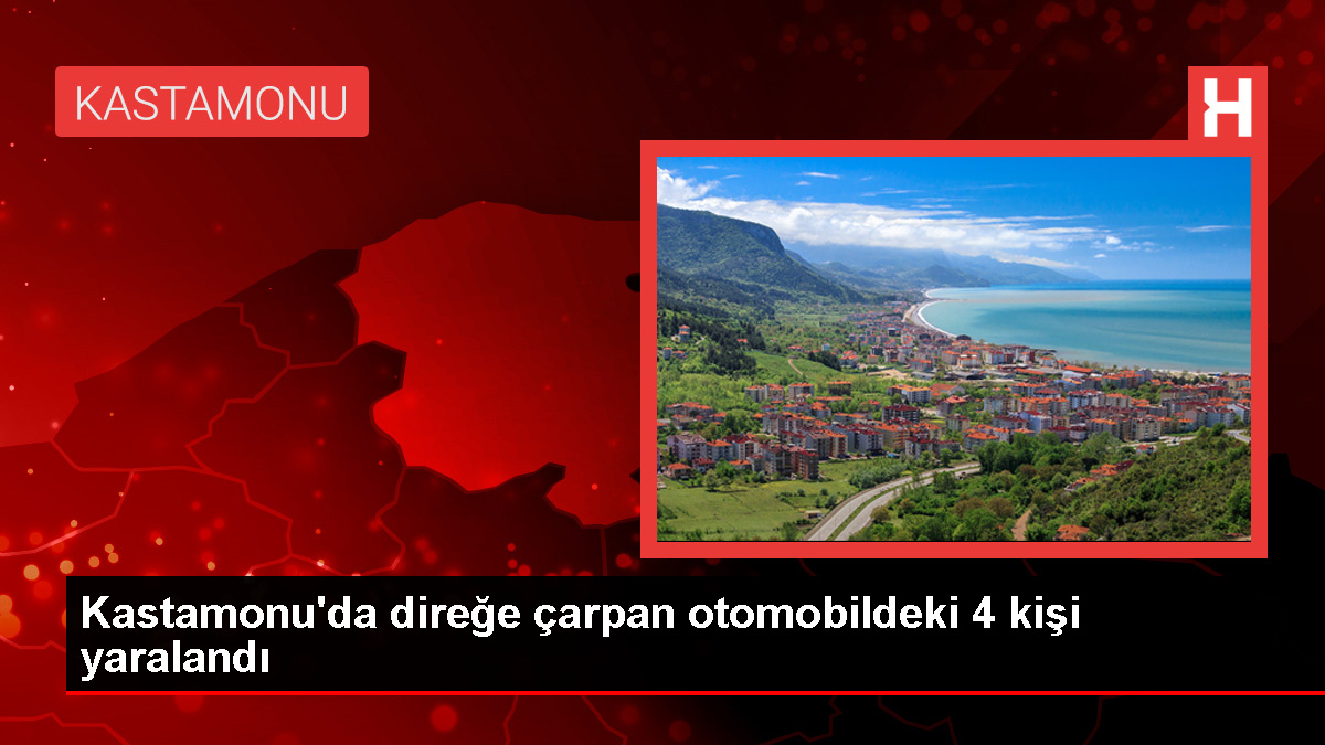Kastamonu'da Yön Tabelası Direğine Çarpan Otomobilde 4 Kişi Yaralandı