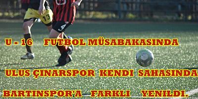 Ulus Çınarspor kendi sahasıda farklı yenildi.