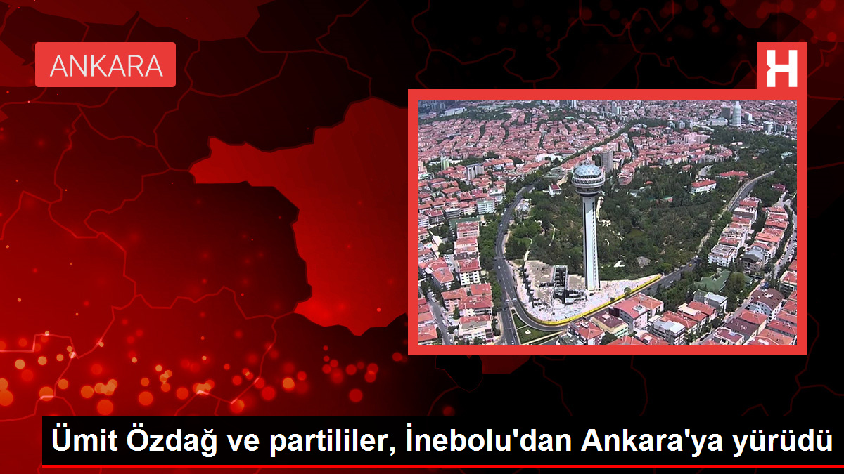 Ümit Özdağ ve partililer, İnebolu'dan Ankara'ya yürüdü